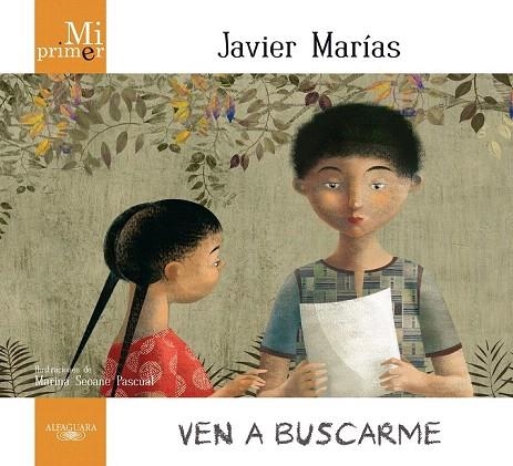 VEN A BUSCARME | 9788420407333 | MARIAS, JAVIER | Llibreria La Gralla | Llibreria online de Granollers