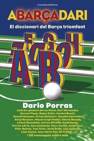 ABARÇADARI. EL DICCIONARI DEL BARÇA TRIOMFANT | 9788497918695 | PORRAS, DARÍO | Llibreria La Gralla | Librería online de Granollers