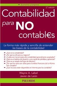 CONTABILIDAD PARA NO CONTABLES | 9788436825169 | LABEL, WAYNE A. / DE LEÓN, JAVIER | Llibreria La Gralla | Llibreria online de Granollers