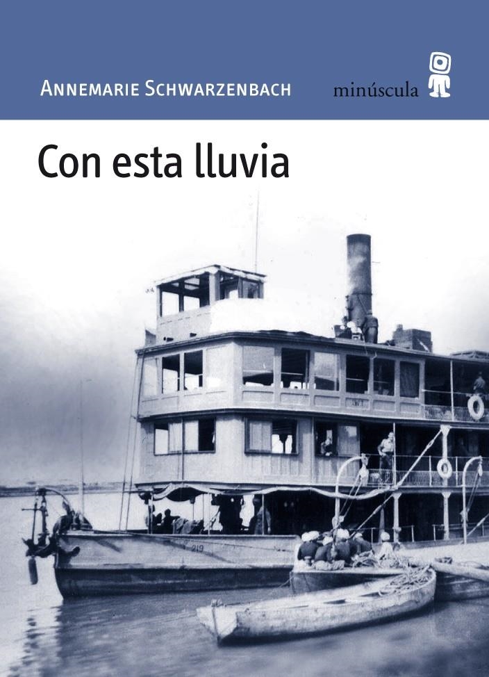 CON ESTA LLUVIA | 9788495587763 | SCHWARZENBACH, ANNEMARIE  | Llibreria La Gralla | Librería online de Granollers