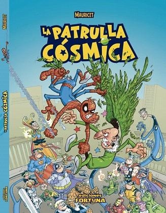  PATRULLA CÓSMICA, LA | 9788493831172 | MAURICET | Llibreria La Gralla | Librería online de Granollers