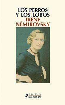 PERROS Y LOS LOBOS, LOS | 9788498383584 | NÉMIROVSKY, IRÈNE | Llibreria La Gralla | Llibreria online de Granollers