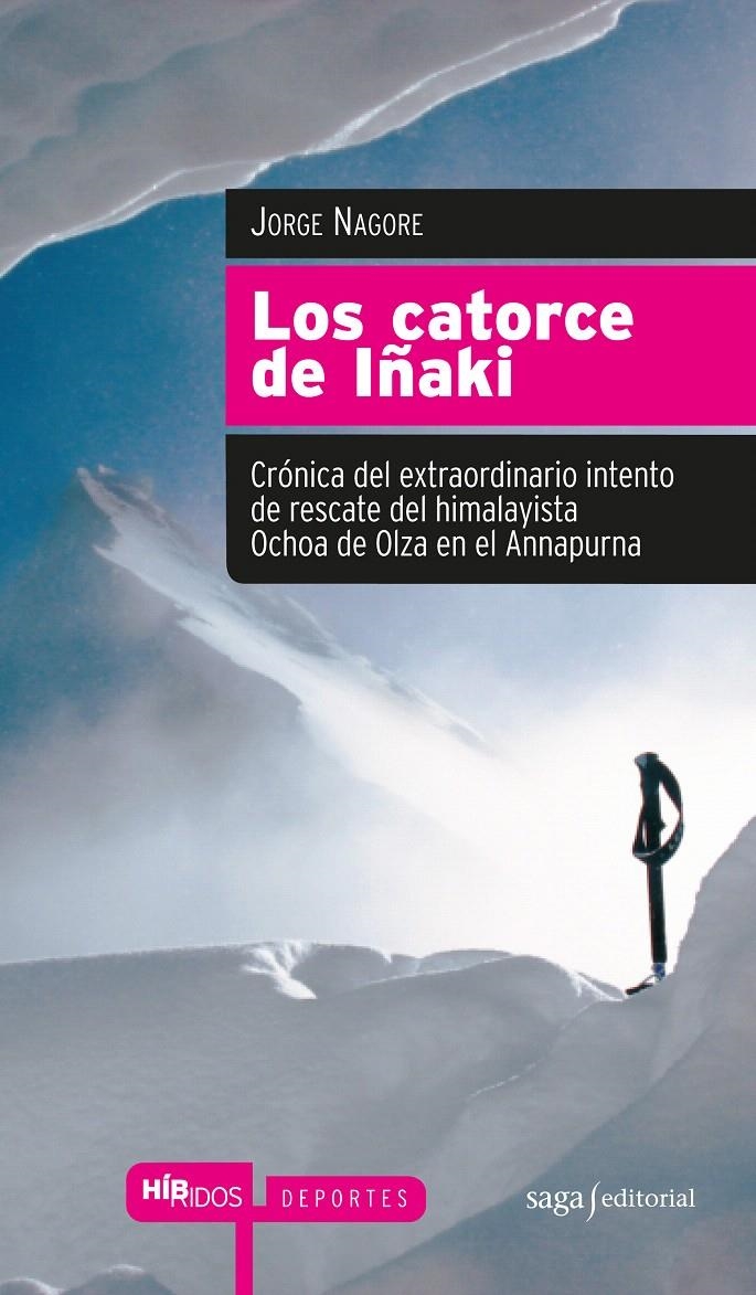 CATORCE DE IÑAKI, LOS | 9788493875008 | NAGORE, JORGE | Llibreria La Gralla | Librería online de Granollers