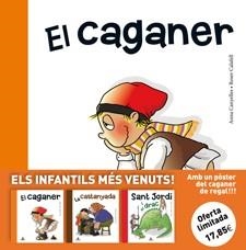 INFANTILS MÉS VENUTS, ELS (EL CAGANER / LA CASTANYADA / SANT JORDI I EL DRAC) | 9788424641344 | CANYELLES, ANNA | Llibreria La Gralla | Llibreria online de Granollers