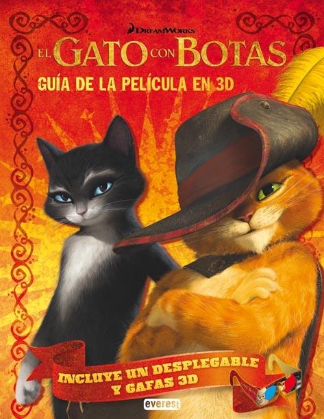 GATO CON BOTAS, EL. GUÍA DE LA PELÍCULA EN 3D | 9788444166902 | DREAMWORKS ANIMATION SKG. | Llibreria La Gralla | Llibreria online de Granollers