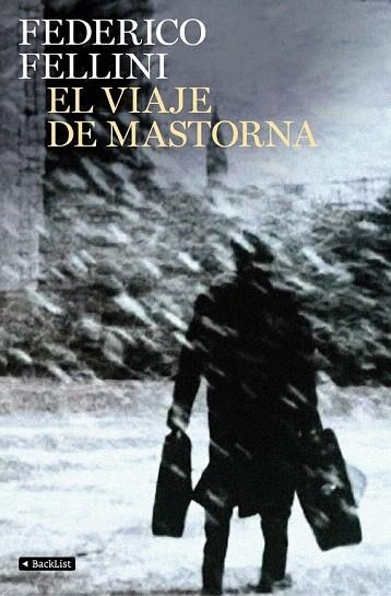 VIAJE DE MASTORNA, EL | 9788408103363 | FELLINI, FEDERICO | Llibreria La Gralla | Librería online de Granollers
