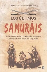 ÚLTIMOS SAMURÁIS, LOS | 9788441428409 | HILLSBOROUGH, ROMULUS | Llibreria La Gralla | Librería online de Granollers