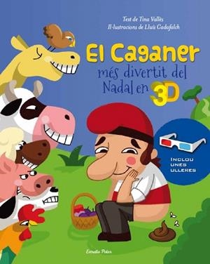 CAGANER MÉS DIVERTIT DEL NADAL EN 3D, EL | 9788499326559 | VALLÈS, TINA | Llibreria La Gralla | Librería online de Granollers