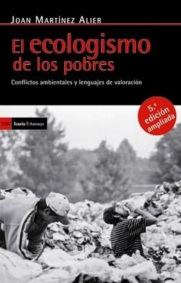 ECOLOGISMO DE LOS POBRES, EL | 9788498883930 | MARTÍNEZ ALIER, JOAN | Llibreria La Gralla | Llibreria online de Granollers