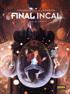 FINAL INCAL 2. LUZ DE GARRA | 9788467906882 | JODOROWSKY; LADRONN | Llibreria La Gralla | Librería online de Granollers