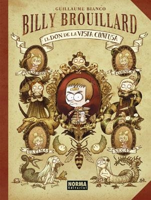 BILLY BROUILLARD. EL DON DE LA VISTA CONFUSA | 9788467906875 | BIANCO, GUILLAUME | Llibreria La Gralla | Llibreria online de Granollers