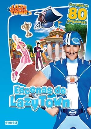 ESCENAS DE LAZY TOWN.CON MÁS DE 80 PEGATINAS | 9788444167008 | LAZYTOWN ENTERTAINMENT | Llibreria La Gralla | Llibreria online de Granollers