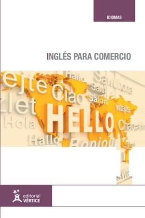 MANUAL INGLÉS PARA COMERCIO. FORMACIÓN PARA EL EMPLEO | 9788493648053 | PARLAGÍ, FRANÇOISE | Llibreria La Gralla | Librería online de Granollers