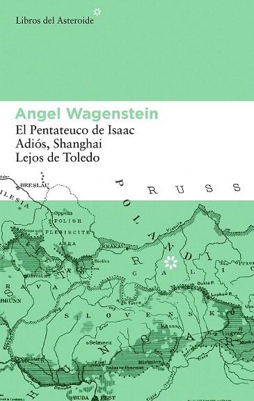 PACK ANGEL WAGENSTEIN (EL PENTATEUCO DE ISAAC / ADIOS SHANGAI / LEJOS DE TOLEDO) | 9788492663538 | WAGENSTEIN, ANGEL | Llibreria La Gralla | Llibreria online de Granollers