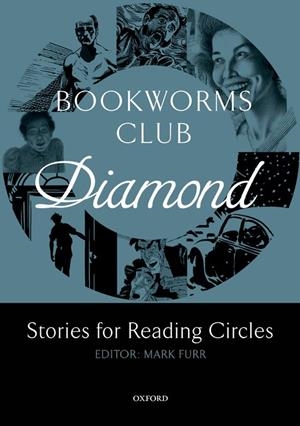 BOOKWORMS CLUB STORIES FOR READING CIRCLES: DIAMOND (STAGES 5 AND 6) | 9780194720083 | VARIOS AUTORES | Llibreria La Gralla | Librería online de Granollers