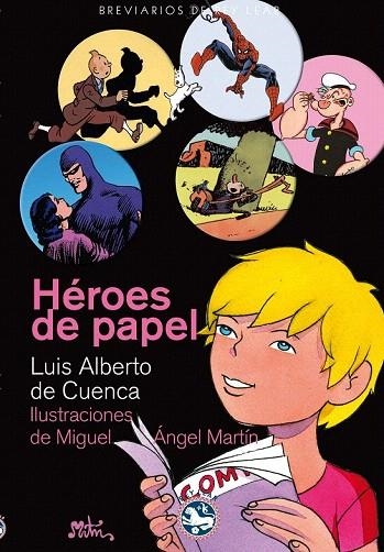 HÉROES DE PAPEL | 9788492403936 | DE CUENCA, LUIS ALBERTO | Llibreria La Gralla | Librería online de Granollers