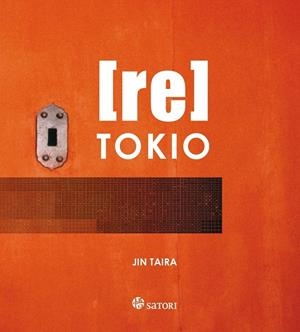 RE TOKIO | 9788493820480 | TAIRA, JIN | Llibreria La Gralla | Librería online de Granollers