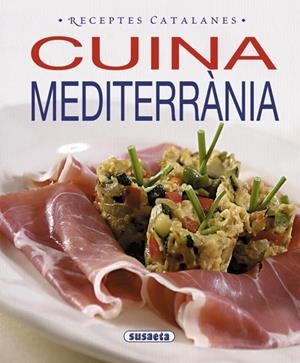CUINA MEDITERRÀNIA | 9788467713459 | SUSAETA, EQUIPO | Llibreria La Gralla | Librería online de Granollers