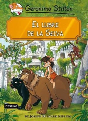 LLIBRE DE LA SELVA, EL | 9788499325132 | STILTON, GERONIMO | Llibreria La Gralla | Llibreria online de Granollers
