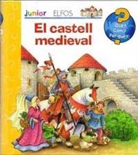 CASTELL MEDIEVAL, EL. QUE COM PER QUE? | 9788484233541 | TRAPP, KYRIMA | Llibreria La Gralla | Librería online de Granollers