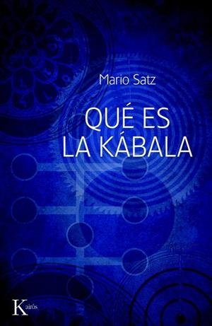 QUÉ ES LA KÁBALA | 9788499880310 | SATZ, MARIO | Llibreria La Gralla | Librería online de Granollers