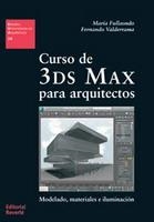 CURSO DE 3DS MAX PARA ARQUITECTOS | 9788429121209 | FULLAONDO, MARÍA / VALDERRAMA, FERNANDO | Llibreria La Gralla | Librería online de Granollers