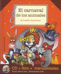 CARNAVAL DE LOS ANIMALES, EL (+ CD) | 9788493902704 | SAINT SAENS, CAMILLE; COMA, DANI; SUBI | Llibreria La Gralla | Llibreria online de Granollers