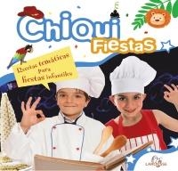 CHIQUIFIESTAS.RECETAS TEMÁTICS PARA FIESTAS INFANTIÑES | 9788415411017 | Llibreria La Gralla | Librería online de Granollers