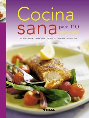 COCINA SANA PARA NO ENGORDAR | 9788499281186 | VV.AA. | Llibreria La Gralla | Llibreria online de Granollers