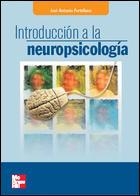 INTRODUCCION A LA NEUROPSICOLOGIA | 9788448198213 | PORTELLANO, JOSE ANTONIO | Llibreria La Gralla | Librería online de Granollers