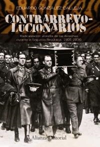 CONTRARREVOLUCIONARIOS | 9788420664552 | GONZÁLEZ CALLEJA, EDUARDO | Llibreria La Gralla | Librería online de Granollers