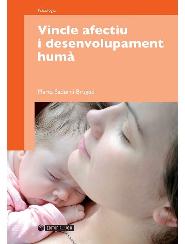 VINCLE AFECTIU I DESENVOLUPAMENT HUMÀ | 9788497884945 | SADURNÍ I BRUGUÉ, MARTA | Llibreria La Gralla | Librería online de Granollers