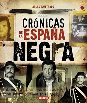 CRÓNICA DE LA ESPAÑA NEGRA. ATLAS ILUSTRADO | 9788467716320 | PIQUER, MAR | Llibreria La Gralla | Llibreria online de Granollers