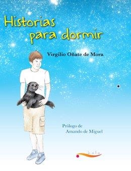 HISTORIAS PARA DORMIR | 9788493963910 | OÑATE, VIRGILIO | Llibreria La Gralla | Librería online de Granollers