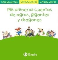 MIS PRIMEROS CUENTOS DE OGROS GIGANTES Y DRAGONES (CHIQUICUENTOS) | 9788421686911 | VV AA | Llibreria La Gralla | Librería online de Granollers