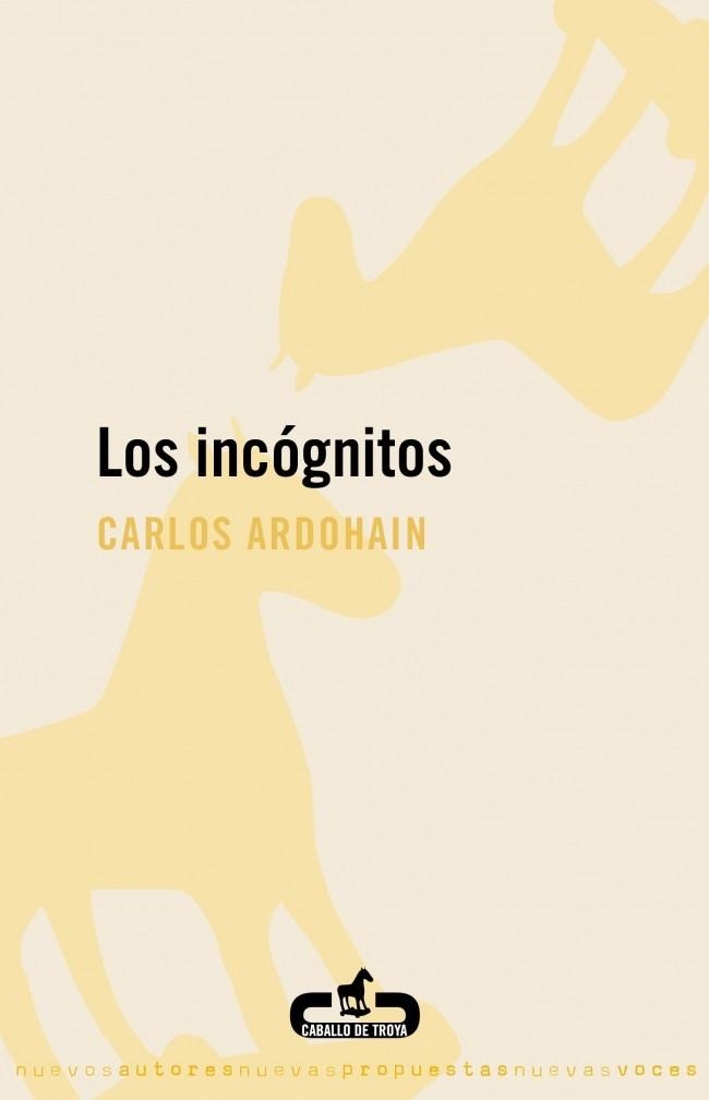 INCÓGNITOS, LOS | 9788496594999 | ARDOHAIN, CARLOS | Llibreria La Gralla | Llibreria online de Granollers