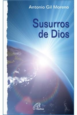 SUSURROS DE DIOS  | 9788415022381 | GIL, ANTONIO | Llibreria La Gralla | Llibreria online de Granollers