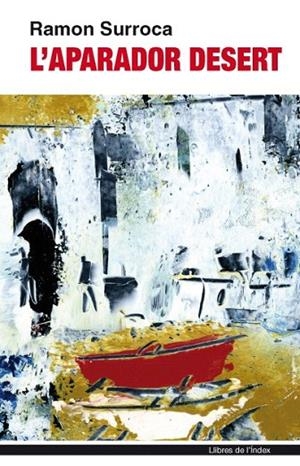 APARADOR DESERT | 9788496563988 | SURROCA, RAMON | Llibreria La Gralla | Librería online de Granollers