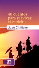 40 CUENTOS PARA REAVIVAR EL ESPÍRITU | 9788429319705 | CHITTISTER, JOAN | Llibreria La Gralla | Librería online de Granollers