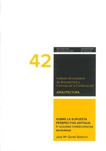 SOBRE LA SUPUESTA PERSPECTIVA ANTIGUA (Y ALGUNAS CONSECUENCIAS MODERNAS)  | 9788447214020 | GENTIL BALDRICH, JOSÉ MARÍA | Llibreria La Gralla | Llibreria online de Granollers