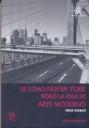 DE COMO NUEVA YORK ROBO LA IDEA DE MODERNIDAD | 9788484569640 | GUILBAUT, SERGE | Llibreria La Gralla | Librería online de Granollers