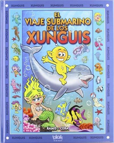 VIAJE SUBMARINO DE LOS XUNGUIS, EL | 9788493924287 | RAMIS, JUAN CARLOS; CERA, JOAQUÍN | Llibreria La Gralla | Librería online de Granollers