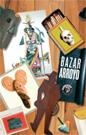 BAZAR ARROYO | 9788487619991 | ARROYO, EDUARDO | Llibreria La Gralla | Librería online de Granollers