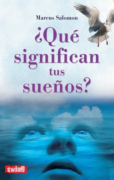 QUE SIGNIFICAN TUS SUEÑOS | 9788496746442 | SALOMON, MARCUS | Llibreria La Gralla | Llibreria online de Granollers