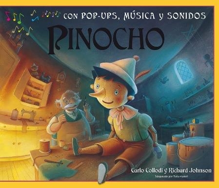 PINOCHO ( POP UP MUSICA ) | 9788479427825 | COLLODI, CLAUDIO, JOHNSON, RICHARD | Llibreria La Gralla | Librería online de Granollers