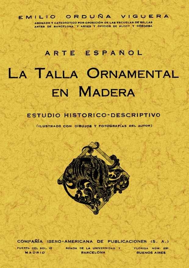 TALLA ORNAMENTAL EN MADERA | 9788497610667 | ORDUÑA, EMILIO | Llibreria La Gralla | Librería online de Granollers