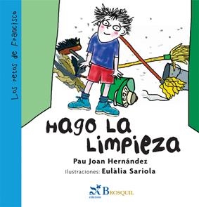 HAGO LA LIMPIEZA | 9788497953573 | HERNANDEZ, PAU JOAN | Llibreria La Gralla | Librería online de Granollers