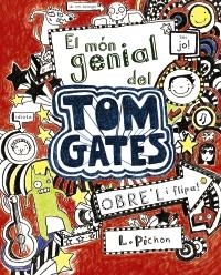 MÓN GENIAL DEL TOM GATES, EL ( TOM GATES 1) | 9788499061306 | PICHON, LIZ | Llibreria La Gralla | Librería online de Granollers