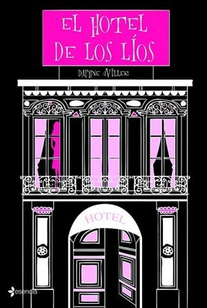 HOTEL DE LOS LÍOS, EL | 9788408108474 | UVILLER, DAPHNE | Llibreria La Gralla | Llibreria online de Granollers