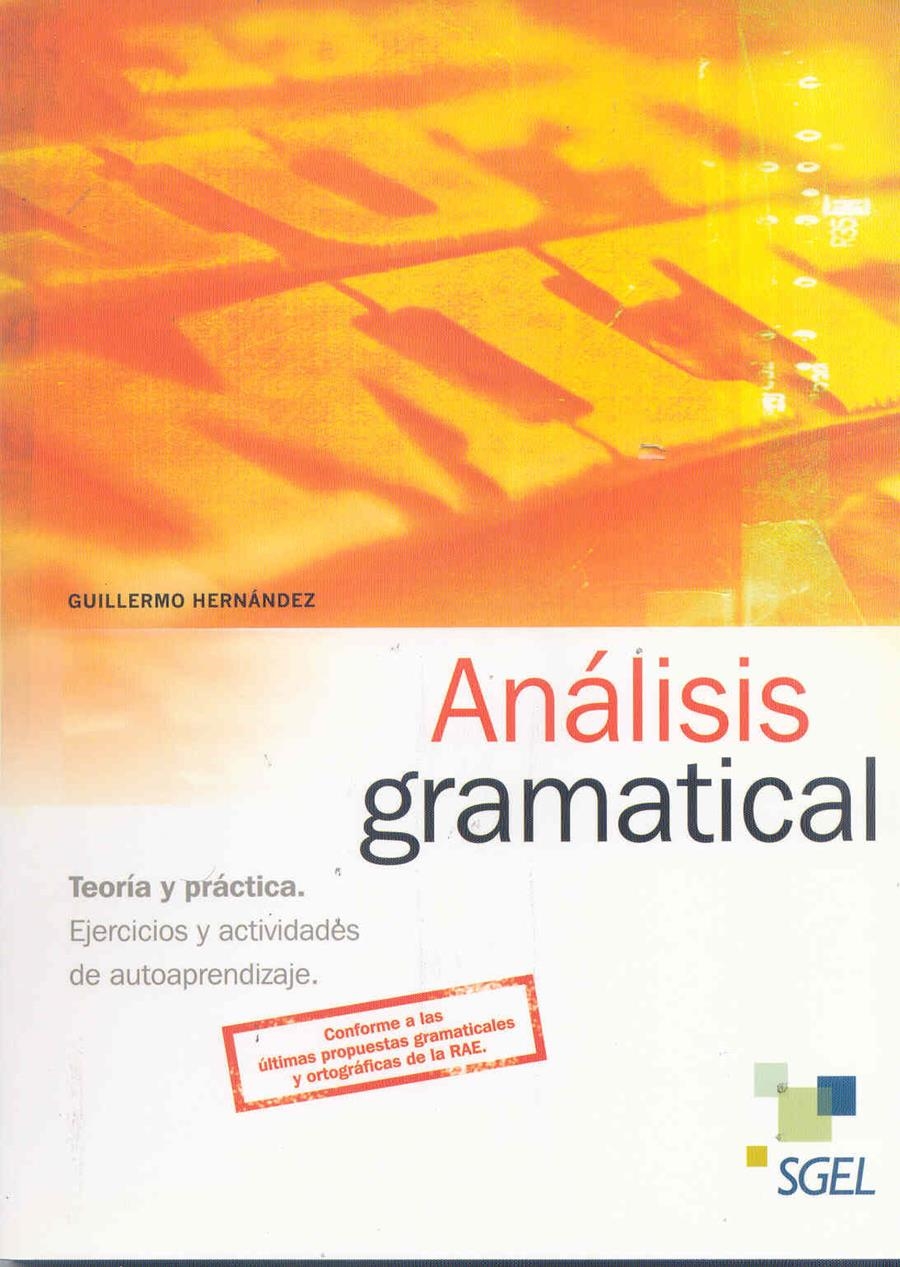 ANALISIS GRAMATICAL. TEORIA Y PRÁCTICA | 9788497786652 | HERNÁNDEZ, GUILLERMO | Llibreria La Gralla | Llibreria online de Granollers